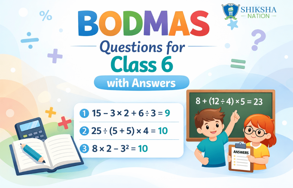 BODMAS Questions for Class 6 with Answers with Examples