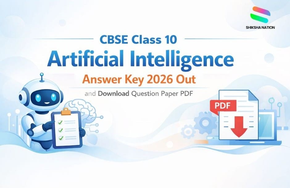 CBSE Class 10 Artificial Intelligence Answer Key 2026 Out and Download Question Paper PDF CBSE Class 10 Artificial Intelligence Answer Key 2026 Out and Download Question Paper PDF