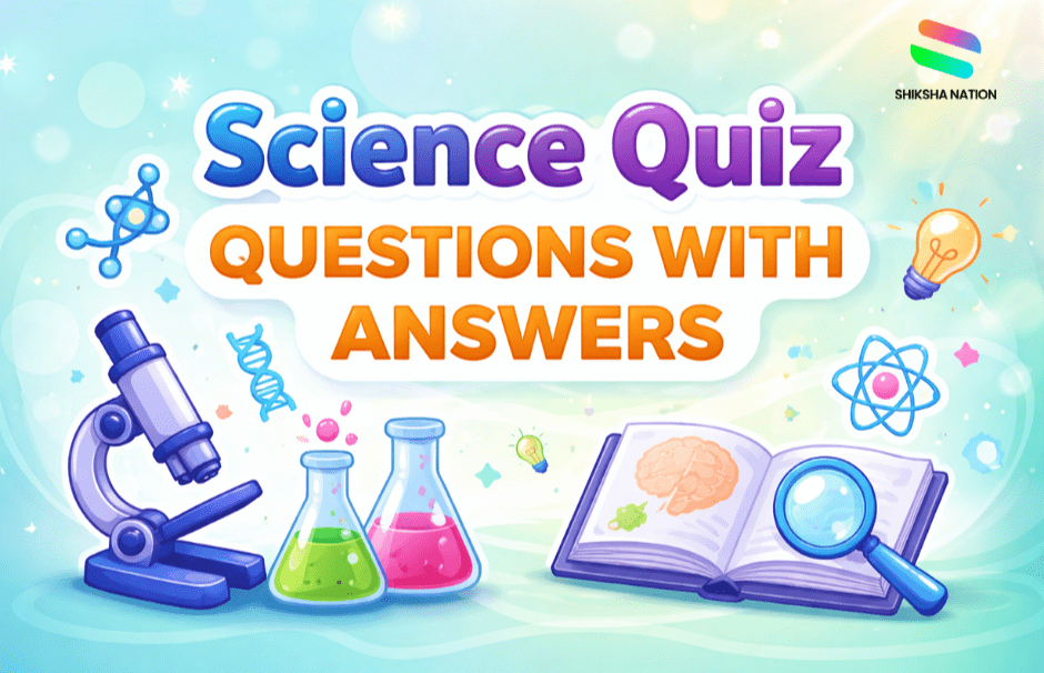 Science Quiz Questions with Answers for Everyday Science Questions