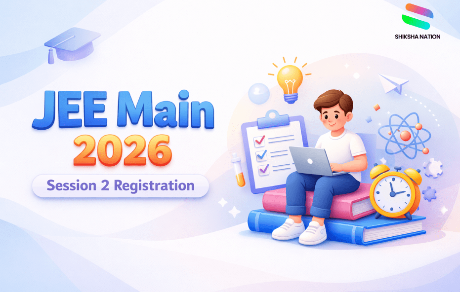 JEE Main 2026 Registration Session 2 Link @jeemain.nta.nic.in JEE Main 2026 Registration Session 2 Link @jeemain.nta.nic.in