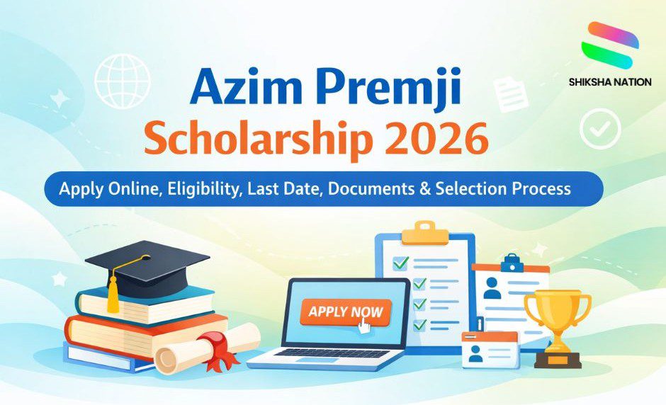 Azim Premji Scholarship 2026