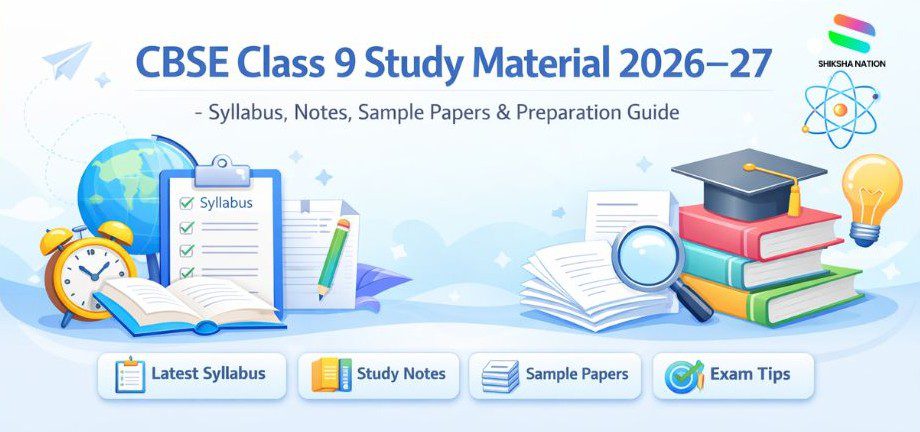 CBSE Class 9 Study Material 2026–27