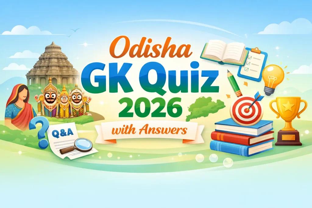 Odisha GK Quiz 2026 with Answers