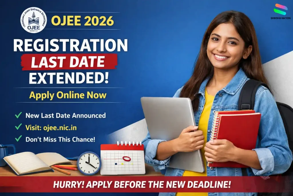 OJEE 2026 registration last date extended notification with student applying online on official website