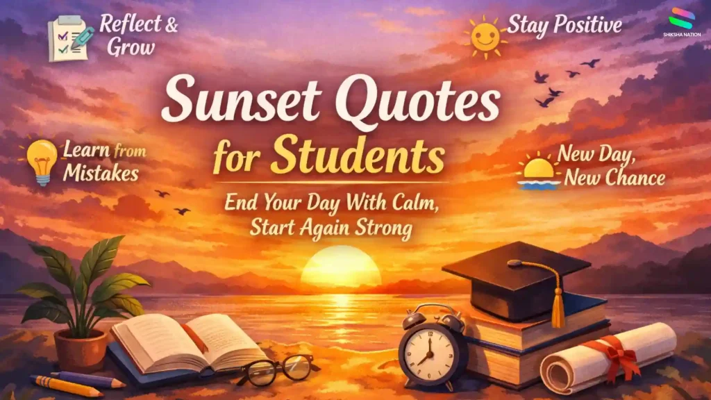 Sunset quotes for students with books and study elements showing calm thinking and motivation after a long study day