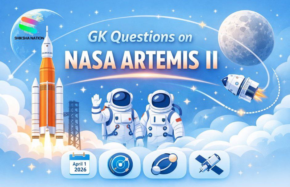 GK Questions on NASA Artemis II with Answers