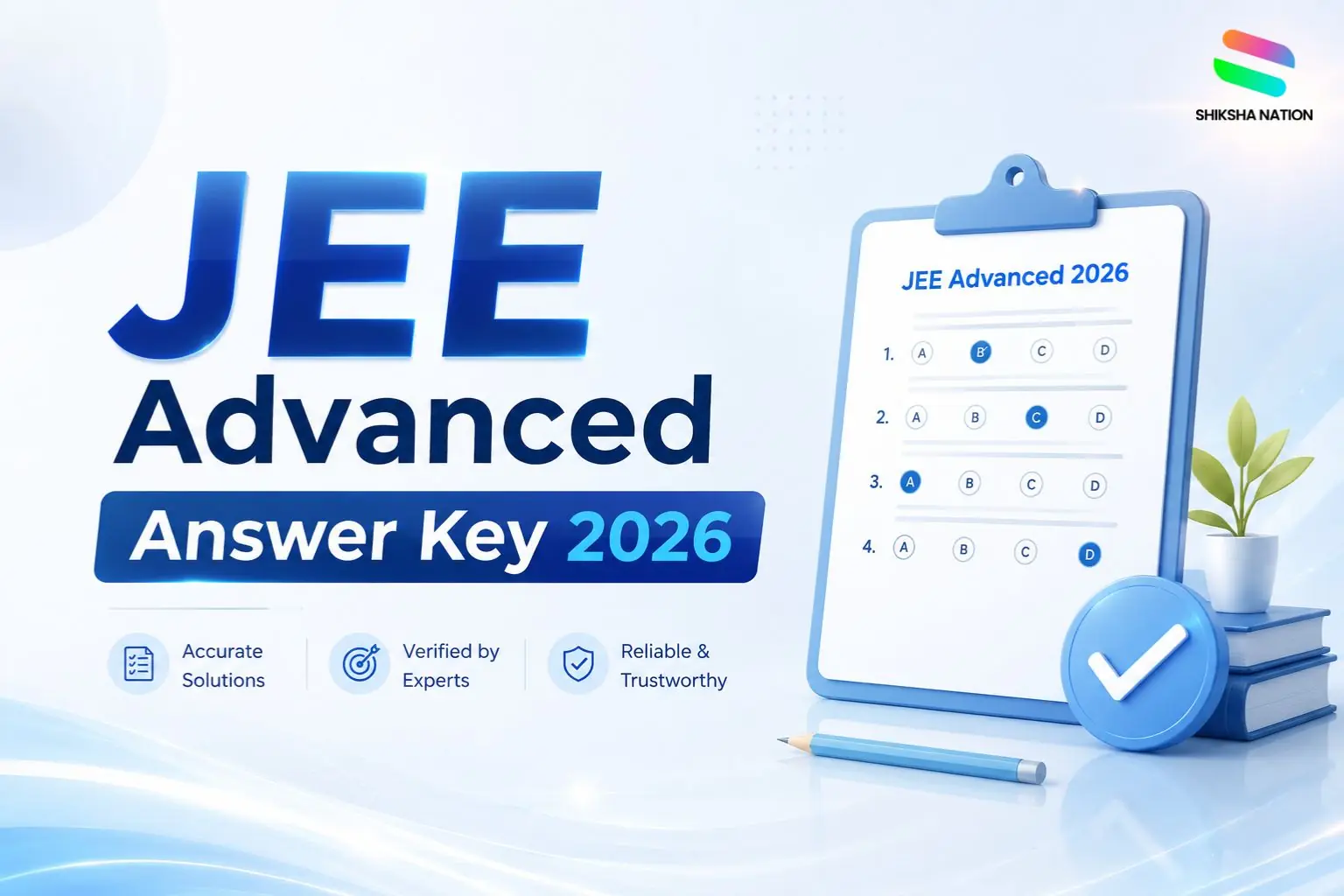 JEE Advanced Answer Key 2026 Official Release Date for Paper 1 & 2 & Question Paper with Solutions JEE Advanced Answer Key 2026 Official Release Date for Paper 1 & 2 & Question Paper with Solutions