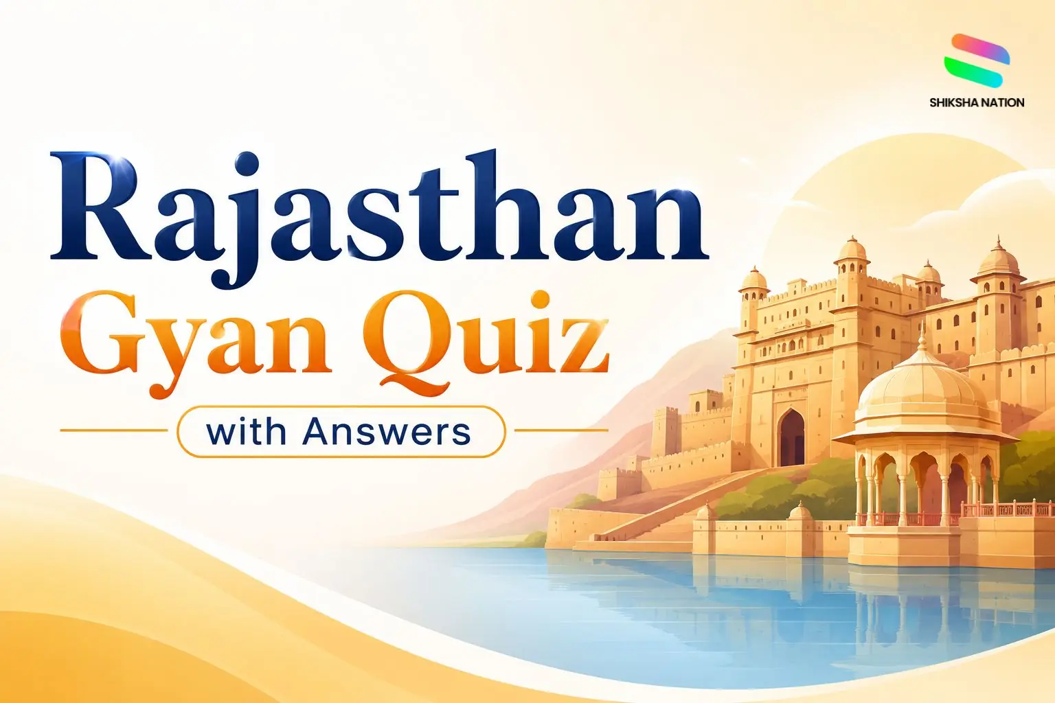 Rajasthan Gyan Quiz 2026 with Answers Rajasthan Gyan Quiz 2026 with Answers