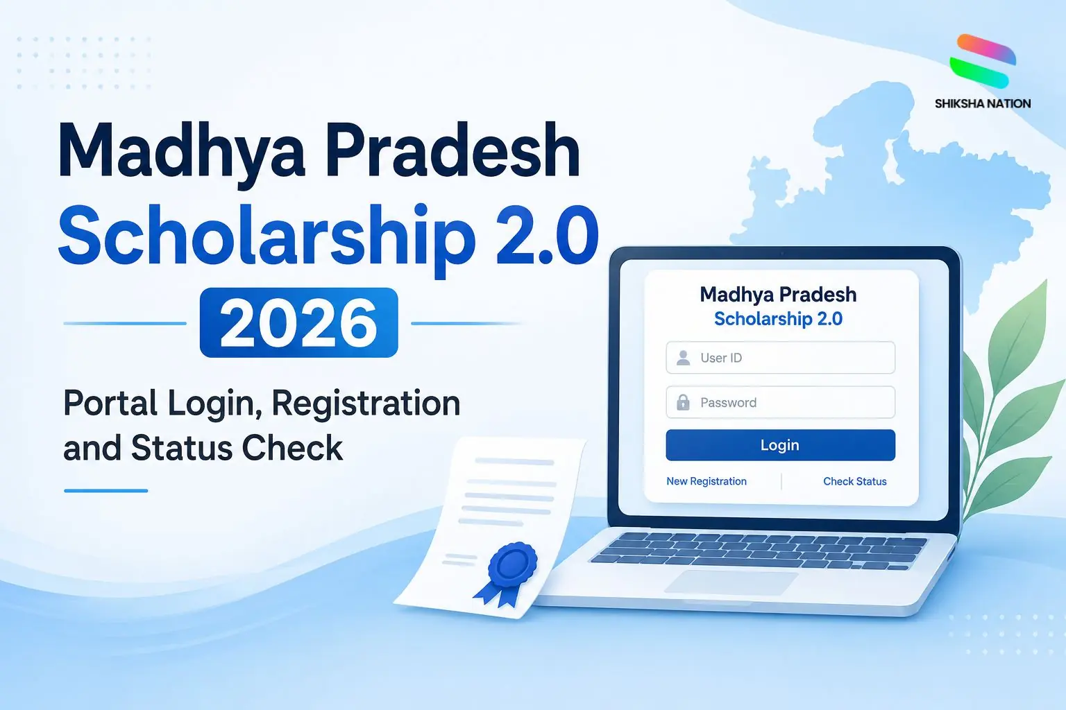 Madhya Pradesh Scholarship 2.0 2026 – Portal Login, Registration and Status Check