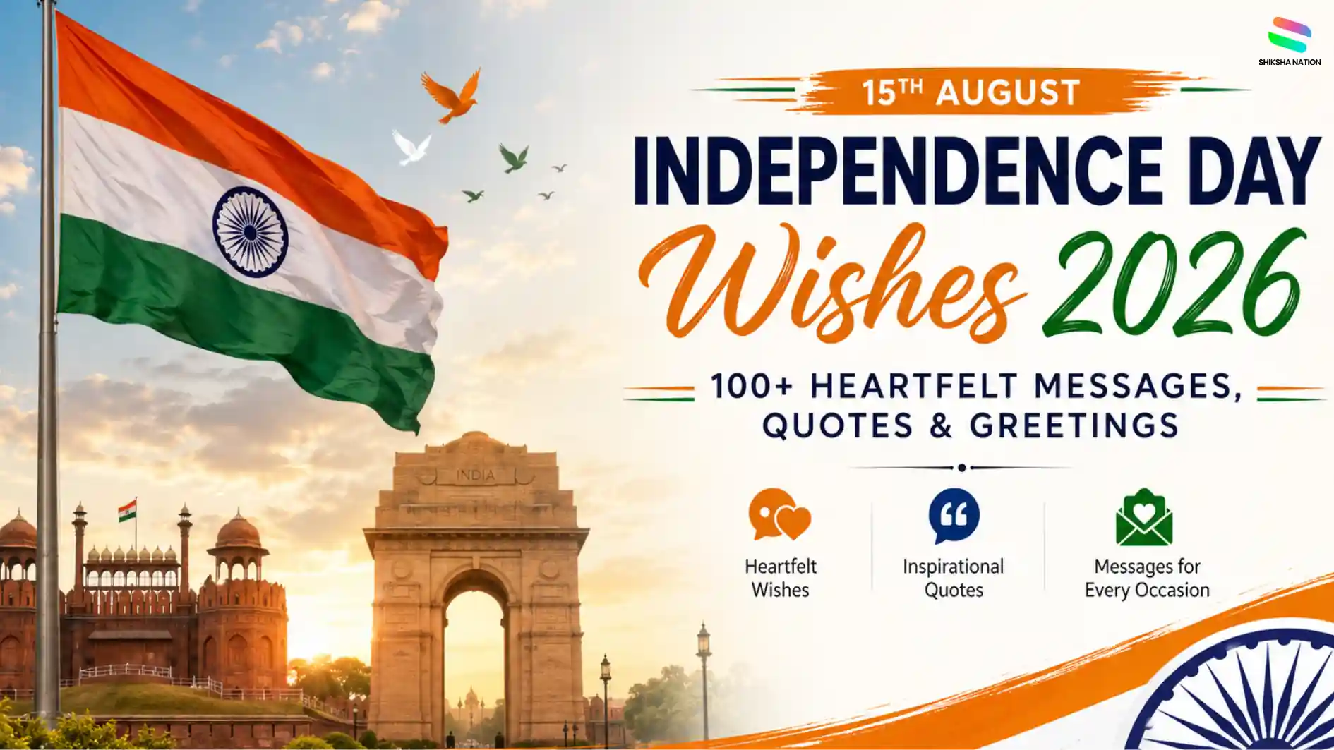 150+ Independence Day Wishes 2026: Heartfelt Messages, Quotes & Greetings